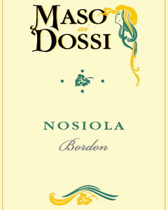 AZIENDA AGRICOLA MASO AI DOSSI - NOSIOLA
