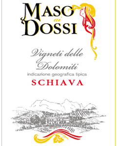 AZIENDA AGRICOLA MASO AI DOSSI -SCHIAVA