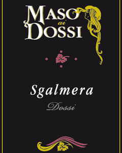 AZIENDA AGRICOLA MASO AI DOSSI - SGALMERA